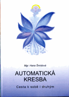 Automatická kresba - cesta k sobě i druhým