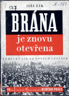 Brána je znovu otevřena