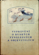 Vyprávění o ruských vynálezcích a objevitelích