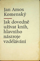Jak dovedně užívat knih, hlavního nástroje vzdělávání