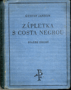 Zápletka s Costa Negrou II.