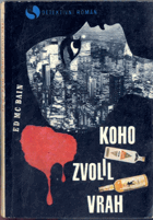 Koho zvolil vrah - detektivní román