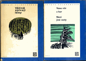 Věčně zpívají lesy - Vane vítr z hor ; Není jiné cesty