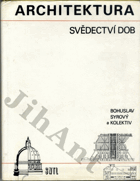 Architektura - Svědectví dob