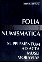 Folia numismatica 1 - supplementum ad Acta Musei Moraviae
