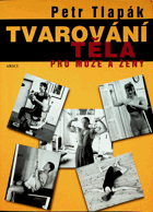 Tvarování těla pro muže a ženy