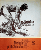 Melodie proti Siouxům