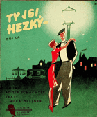 Ty jsi hezký