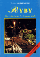 Ryby pečené, smažené, vařené, dušené, rybí saláty a pomazánky