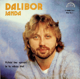 Singl - Dalibor Janda - Vchází bez vyzvání, Je tu někdo třetí