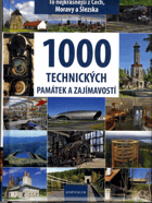 1000 technických památek a zajímavostí