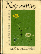 Naše rostliny - Klíč k určování