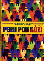 Peru pod kůží