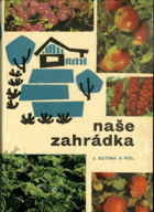 Naše zahrádka