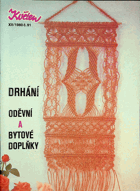 Atelier Květen - č. 91 - 1980 - DRHÁNÍ - Oděvní a bytové doplňky