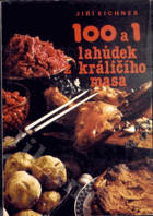 100 a 1 lahůdek z králičího masa