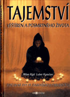 Tajemství věštíren, snů a posmrtného života - psychické jevy ve starověkých civilizacích ...