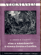 Věda a náboženství o vzniku života a člověka