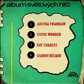 4 SP - Album světových hitů - Aretha Franklin, Stevie Wonder, Ray Charles, Gilbert Bécaud