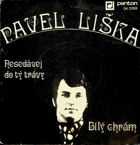 SP - Pavel Liška - Nesedávej do tý trávy....