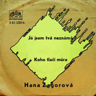 SP - Hana Zagorová - Já jsem tvá neznámá...