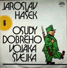 LP - Osudy dobrého vojáka Švejka 6