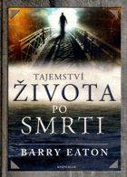 Tajemství života po smrti