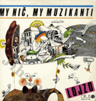 LP - LOJZO - My nič, my muzikanti