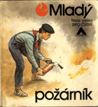 Mladý požárník