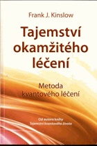 Tajemství okamžitého léčení