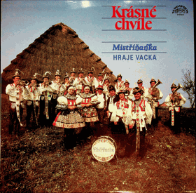 LP - Mistříňanka - Krásné chvíle