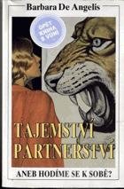 Tajemství partnerství, aneb, Hodíme se k sobě?