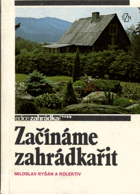 Začínáme zahrádkařit