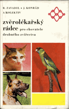 Zvěrolékařský rádce pro chovatele drobného zvířectva
