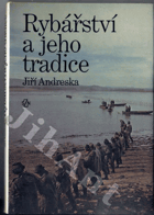 Rybářství a jeho tradice