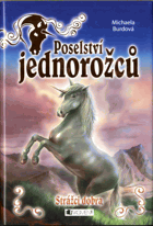 Poselství jednorožců, Strážci dobra