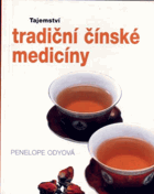 Tajemství tradiční čínské medicíny