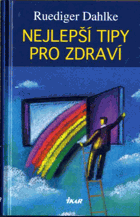 Nejlepší tipy pro zdraví