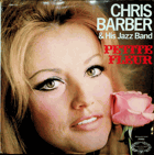 LP - Chris Barber a His Jazz Band - Petite Fleur