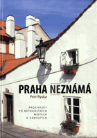 Praha neznámá