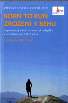 Born to run - Zrozeni k běhu