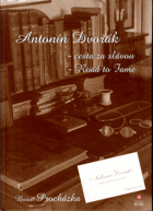 Antonín Dvořák - cesta za slávou