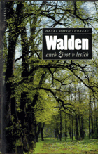 Walden, aneb, Život v lesích
