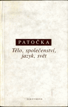 Tělo, společenství, jazyk, svět